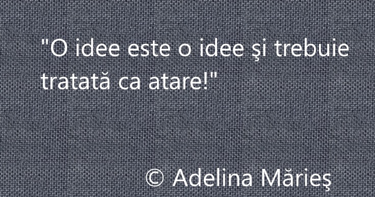 citate idei Adelina Mărieş